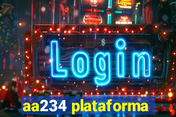 aa234 plataforma